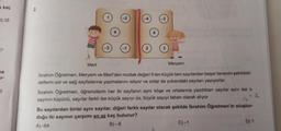 a kaç
D) 35
ne
0
2.
-1
Mert
2
3
Meryem
İbrahim Öğretmen, Meryem ve Mert'den mutlak değeri 5 ten küçük tam sayılardan beşer tanesini şekildeki
defterin sol ve sağ sayfalarına yazmalarını istiyor ve onlar da yukarıdaki sayıları yazıyorlar.
İbrahim Öğretmen, öğrencilerin her iki sayfanın aynı köşe ve ortalarına yazdıkları sayılar aynı ise o
sayının küpünü, sayılar farklı ise küçük sayıyı üs, büyük sayıyı taban olarak alıyor.
2
Bu sayılardan birisi aynı sayılar, diğeri farklı sayılar olacak şekilde İbrahim Öğretmen'in oluştur-
duğu iki sayının çarpımı en az kaç bulunur?
A)-64
B)-8
C) -1
D) 1