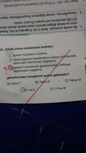 çıkartılmı
Mete Han, MÖ. 1776'da Çin Imparatoruna gönderdiği
2. Cevaplarınızı, cevap kâğıdının Sosyal Bilimler Testi
(21-25) alanlarına ait toplam 25 soru vardır.
türü ve Ahlak Bilgisi dersini yasal olarak almak zorur
1. Bu testte sırasıyla, Tarih (1-5), C