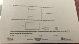 4.
Bir dikdörtgenin alanı kısa kenar uzunluğu ile uzun kenar uzunluğunun çarpımına eşittir.
A) 2,5
D
3 dm
MATH
MAX
A
B
Sema duvarına küçük, orta ve büyük dikdörtgenlerden oluşan aşağıdaki şekilleri çiziyor.
6 dm
a
Matematiğin
C
Sema'nın çizmiş olduğu dikdörtgenlerin en-boy oranları eşit olduğuna göre orta ve küçük dikdörtgenlerin
alanları toplamı kaç santimetrekaredir?
B) 5
100
1 dm
A(ABCD) = a b
C) 50
1 dm
Maksimumu
D) 250
AIA+
ATA
YAYINCILIK