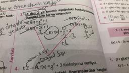 sayısı tanım
bir ve orten duosikin dy!
ali
ten fonk-
in ortendir.
2 yedarbr
onk-
3. Z den 2 ye tanımlı aşağıdaki fonksiyonlarda
hangisi bire bir ve örtendir?
A) f(x)=x² + 1
C)(x)=2x+1
karekök
B)(x)=x²-x
D) f(x) = 6x
(E) f(x)=x+2
-=-2-3
+1
Tom sayı
Doğal Sayı
4. f: 2 →→ N₁ f(x) = x² +
-X
0-0
:6
1-6
+ 3 fonksiyonu veriliyor.
*
b) (f-g)(x) = f(x)-g(x)=3
c) (f-g)(x) = f(x) g(x) = (3
d)
melerden hangileri
g(x)
1.-3. soru
göre
f(x) = 5-3x ve
1. (f+g)(x) fo
A) 6-x