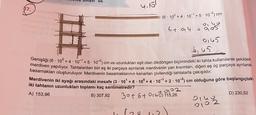 117.
04
4.15
(6 10° +4 10¹ +5.10-2) cm
6 + 94
#
6,45
Genişliği (6·10° +4·10-¹ +5 - 10-2) cm ve uzunlukları eşit olan dikdörtgen biçimindeki iki tahta kullanılarak şekildeki
merdiven yapılıyor. Tahtalardan biri eş iki parçaya ayrılarak merdivenin yan kısımları, diğeri eş üç parçaya ayrılarak
basamakları oluşturuluyor. Merdivenin basamaklarının kenarları çivilendiği tahtalarla çakışıktır.
Merdivenin iki ayağı arasındaki mesafe (3 - 10¹ +8 -10° +4-10¹+2-10-2) cm olduğuna göre başlangıçtaki
iki tahtanın uzunlukları toplamı kaç santimetredir?
.
A) 153,96
B) 307,92
0151222
128 112
115,26
2)
+0,05
0,45
D) 230,52