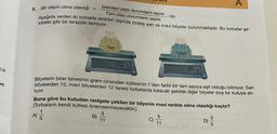 ca
en
5.
Bir olayın olma olasılığı
İstenilen olası durumların sayısı 'dır.
Tüm olası durumların sayısı
Aşağıda verilen iki torbada renkleri dışında özdeş sarı ve mavi bilyeler bulunmaktadır. Bu torbalar şe-
kildeki gibi bir terazide tartılıyor.
A)
Sanı
B)
200
3
11
Bilyelerin birer tanesinin gram cinsinden kütlesinin 1'den farklı bir tam sayıya eşit olduğu biliniyor. Sarı
bilyelerden 10, mavi bilyelerden 12 tanesi torbalarda kalacak şekilde diğer bilyeler boş bir kutuya atı-
lıyor.
Buna göre bu kutudan rastgele çekilen bir bilyenin mavi renkte olma olasılığı kaçtır?
(Torbaların kendi kütlesi önemsenmeyecektir.)
Mavi
C)
185
5
11
A
3
091/5
D)