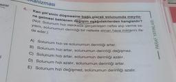 aslar
7
nizması
na gelmesi beklenen değişim aşağıdakilerden hangisidir?
Kan pH'sinin düşmesine bağlı olarak solunumda meyda-
(Not: Solunum hızı dakikada gerçekleşen nefes alıp verme sa-
yısını, solunumun derinliği bir nefeste alınan hava miktarını ifa-
de eder.)
A) Solunum hızı ve solunumun derinliği artar.
B) Solunum hızı artar, solunumun derinliği değişmez.
C) Solunum hızı artar, solunumun derinliği azalır.
D) Solunum hızı azalır, solunumun derinliği artar.
E) Solunum hızı değişmez, solunumun derinliği azalır.
PARAF YAYINLARI