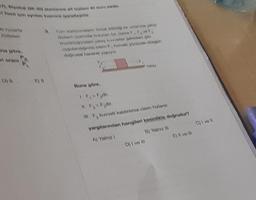 n, biyedaj (6 40 alararoa sit toplam 40 sore words
DO
P
doğrusal hareket yapiyor
Buna göre,
1. F₁>F,dir.
I Fg > For
H. F, kuvveti kaldintersa cisim hzerw
yargılarından hangileri kesinlikle doğrudur?
A) Yalnız 1
B) Yairez
Dyi ve lil
E) il ve
Glvell