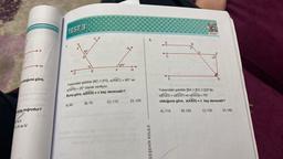 k
m
olduğuna göre,
rive II
Il ve IV
daima doğrudur?
1.
TEST 3
2012
A) 60
D
85°
B
E
F
B) 70
25°
Yukarıdaki şekilde [BC // [FG, s(ABC) = 85° ve
= 25° olarak veriliyor.
Buna göre, s(BED) = x kaç derecedir?
s(GFH):
C) 110
H
D) 120
3.
ÇEŞEHİR KOLEJİ
4
F
B
A) 110
30
B) 125
ESHX7
Yukarıdaki şekilde [BA // [EC // [GF'dir.
s(EGD) = s(DGF) ve s(DEG) = 70°
olduğuna göre, s(ABD)
70°
= x kaç derecedir?
C) 135
D) 140