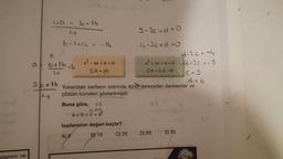 plamını ve
a
4a = b +16
4
b-4a = -16
6.
b+16+b
u
5b+16
4
d-2c=-4
x² + cx+d=0 -/d-3c = -9
Ç.K={-2, -3}
C = 5
d=6
Yukarıdaki kartların üzerinde ikinci dereceden denklemler ve
çözüm kümeleri gösterilmiştir.
Buna göre,
x-ax+b=0
Ç.K = {4}
11
a+b+c+d'
9-3c+d=0
4-2c+d=0
toplamının değeri kaçtır?
A) 9
B) 19
C) 25 D) 29 E) 35