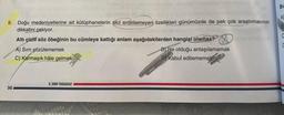 big Mog.
6. Doğu medeniyetlerine ait kütüphanelerin akıl erdirilemeyen özellikleri günümüzde de pek çok araştırmacının
dikkatini çekiyor.
Minah init
Altı çizili söz öbeğinin bu cümleye kattığı anlam aşağıdakilerden hangisi olamaz? 2000
A) Sırrı çözülememek
B) Ne olduğu anlaşılamamak
D) Kabul edilememek
C) Karmaşık hâle gelmek
242
abrogas ne
8. SINIF PARAGRAF
Bu
A)
C
C