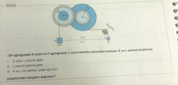 ÖRNEK
K
3r
12P
3r
O
2
1
P
12P ağırlığındaki K cismi ve P ağırlığındaki L cismi belirtilen konumda tutuluyor. K ve L serbest bırakılırsa;
1. K cismi 1 yönüne gider.
II. L cismi 2 yönüne gider.
III. K ve L nin aldıkları yollar eşit olur.
yargılarından hangileri doğrudur?
