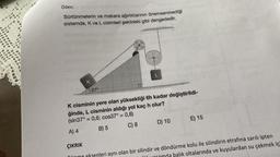 Ödev:
Sürtünmelerin ve makara ağırlıklarının önemsenmediği
sistemde, K ve L cisimleri şekildeki gibi dengededir.
K
ÇIKRIK
37°
K cisminin yere olan yüksekliği 6h kadar değiştirildi-
ğinde, L cisminin aldığı yol kaç h olur?
(sin37° = 0,6; cos37° = 0,8)
A) 4
B) 5
C) 8
D) 10
E) 15
senleri aynı olan bir silindir ve döndürme kolu ile silindirin etrafına sarılı ipten
balık oltalarında ve kuyulardan su çekmek iç