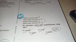 dortlüğüdür.
Hinde redife yer verilmiştir.
nazim toru koçaklamadır.
kullanılmıştır.
la oluşturulmuştur.
ur.
aşımaktadır.
OK
YAYIN DENİZİ
A
Shrugun naz
sidir?
A) Varsağı
D) Semat
B) Koşma
E) Mani
a
Behey ala gözlü dilber
Vaktin geçer demedim mi b
Harami olmuş gözlerin C
Beller keser demedim mi b
D) Şarkı
C) Farka
Bu dörtlüğün nazım şekli aşağıdakilerden hangi-
sidir?
A) Varsağı
B) Türku
E) Bubai
C) Mâni