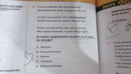 ■ğıdaki nazım biçim-
piyatı kaynaklıdır?
ir
min hangisinden
13. Erdi yine ürdibehişt, oldu hava amber-sirişt
Ålem behişt ender behişt, her guşe bir bağ-ı İrem
Gül devri ayş eyyamıdır, zevk u safa hengâmidir-
Aşıkların bayramıdır bu mevsim-i ferhunde-dem
Dönsün yine peymaneler, olsun tehi humhaneler
Raks eylesün mestaneler, mutribler ettikçe nagem
Bu beyitler, aşağıdakilerden hangisine ait bir örnek-
ten alınmıştır?
A) Müstezat
B) Musammat Kaside
C) Mesnevi
D) Terkibibent
E) Mütekerrir Murabba
UNITE
1.
3 şil
Aşağıdakilerden
lerden biridir?
2.
A) Şehrengiz
Divan edebiya
dayanan bir en
te toplanabilim
lerle yazılanl
öbeğe girenle
Üçüncü
muş olanlard
- terciibent..
****