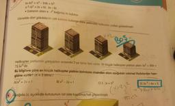 (a-b)² = a² - 2ab + b²
a 2-b² = (a + b). (a - b)
• Dairenin alanı . r² bağıntısı ile bulunur.
Görselde dört gökdelenin çatı katında bulungn daire seklindeki helikopter pistleri gösterilmiştir.
H
x+2
y/
25
Helikopter pistlerinin yarıçapları arasında 2'şer birim fark vardır. En büyük helikopter pistinin alanı 3x² + 30x +
75 br²'dir.
Bu bilgilere göre en küçük helikopter pistinin birimkare cinsinden alanı aşağıdaki cebirsel ifadelerden han-
gisine eşittir? (π = 3 aliniz.)
A) x² + 2x + 1
B) x² - 2x + 1
C) 3. (x + 1)²
x
4 Asağıda üç ayakkabı kutusunun üst üste koyulmuş hali gösterilmiştir.
H
D) 3x2 - 6x +3
++/6x+64
(X+82²"
3.
T=r²
7
2