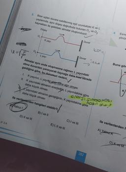 .D 2.A
=FF
2.
Birer uçları duvara sabitlenmiş eşit uzunluktaki K ve L
yaylarında, aynı düşey doğrultuda bulunan O, ve 0₂
kaynakları ile şekildeki atmalar oluşturuluyor.
Düşey
D) II ve III
O.
K yayı
L yayı
E) I, II ve III
Duvar
C) I ve III
Atmalar aynı anda oluşmasına rağmen L yayındaki
atma duvardan yansıyarak kaynağa daha kısa sürede
geldiğine göre, bu durumun nedeni,
✓
1.
K yayının, L yayına göre daha ağır olması
II. K yayındaki atmanın enerjisinin, L yayındakine göre
daha küçük olması
yayındaki atmanın genişliğinin, K yayındakine göre
enerji stroomos,
Nasıl olur?
daha küçük olması
ile verilenlerden hangileri olabilir?
Yalnız I
B) I ve II
Duvar
korn
ince
282
4.
Esne
yönür
Buna gör
A) Yalnız K
K
ile verilenlerden h
D) Kve M