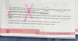 7. "insan kaybetmek kolay, insan kazanmak zordur. Karşınızdakiler art niyetli olmadıkça onlarla farklı düşüncelerde
hasımlaşmaya değil, ortak konularda uzlaşmaya çalışın.”
Aşağıdakilerden hangisi, bu cümlede verilen mesajla çelişmektedir?
A) Hepimiz yanılmalarla yoğrulmuşuz, birbirimizin hatalarını karşılıklı olarak hoş görelim, tabiatın ilk yasası budur.
BSevgide güneş gibi ol, dostluk ve kardeşlikte akarsu gibi ol, hataları örtmede gece gibi ol, tevazuda toprak gibi
ol.
C) Yolunuzun kolay ve dosdoğru olmasını istiyorsanız "anlayış", hatalarınıza yol gösterici olsun.
D) Başını dinlemek için en akıllıca çare, başkalarına karşı bir parça geçimsiz olmaktır.
NEWTON
YAYINLAN
NEWTON YAYINLARI
3
8. Sınıf Referans Çöz-Bitir Fasikül Testler