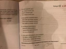 dolaylannda, ambere bir kürk sür
zağa sürtüllen balon statik elektrik
ere elektrik çekimi oluşturabilecek
sahiptir ve kolaylıkla negatif yükle
maya uygun değildir?
D) Statik
Yok yere geçirdim günü
Ah n'edeyim ömrüm seni
Seninle olmadim gani
Ah n'edeyim ömrüm seni
Gene gönlüm memleketi özlüyor
Bizim elden gel olduğu zamandır
Gönül kuşum engebeyi düzlüyor
Karlı dağlar yol olduğu zamandır
II. Gördüklerimi yazmadığıma
Bildiklerimi söylemediğime
Yaptıklanma, yapamadıklanma
Çok ama çok pişmanım
Alive L
mem
N. Daha deniz görmemiş bir çoban çocuğuyum
Bu dağlanın eskiden aşinasıdır soyum
Bekçileri gibiyiz eskiden beri buralanın
Bu tenha derelerin, bu vahşi kayalann
Numaralanmış dörtlüklerin hangilerinin ana duygulanı aynı doğrultudadır?
C) II ve IV.
B) I've
Türkçe 8. SINI
D) III ve IV