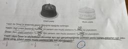 Çilekli pasta
30
20
Yasin ile Ömer'in arasında geçen konuşma aşağıda verilmiştir.
Yasin: Ben çilekli pastanın %65'ini yersem sen muzlu pastanın %90'nü yiyeceksin.
Ömer: Ben çilekli pastanın %400'ünü yersem, sen muzlu pastanın %25'ini yiyeceksin.
Yasin veya Ömer'in söyledikleri durumlar ayrı ayrı gerçekleştiğinde yedikleri pasta toplam miktarları eşit oldu-
ğuna göre, çilekli pasta muzlu pastanın kaç katı ağırlığındadır?
C) 2
(A)
-13
Muzlu pasta
D) 3