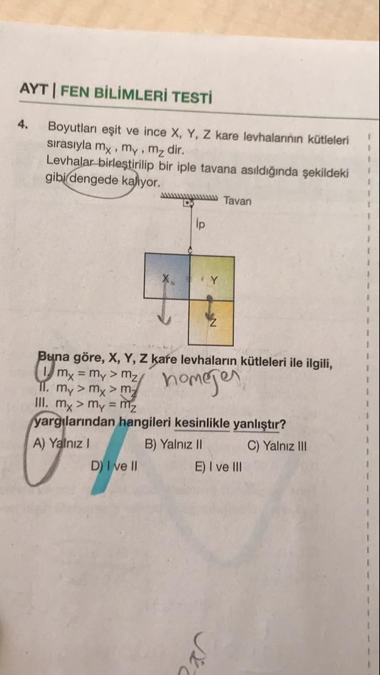 AYTFEN BİLİMLERİ TESTİ 4. Boyutları eşit ve ince X, Y,... - Fizik