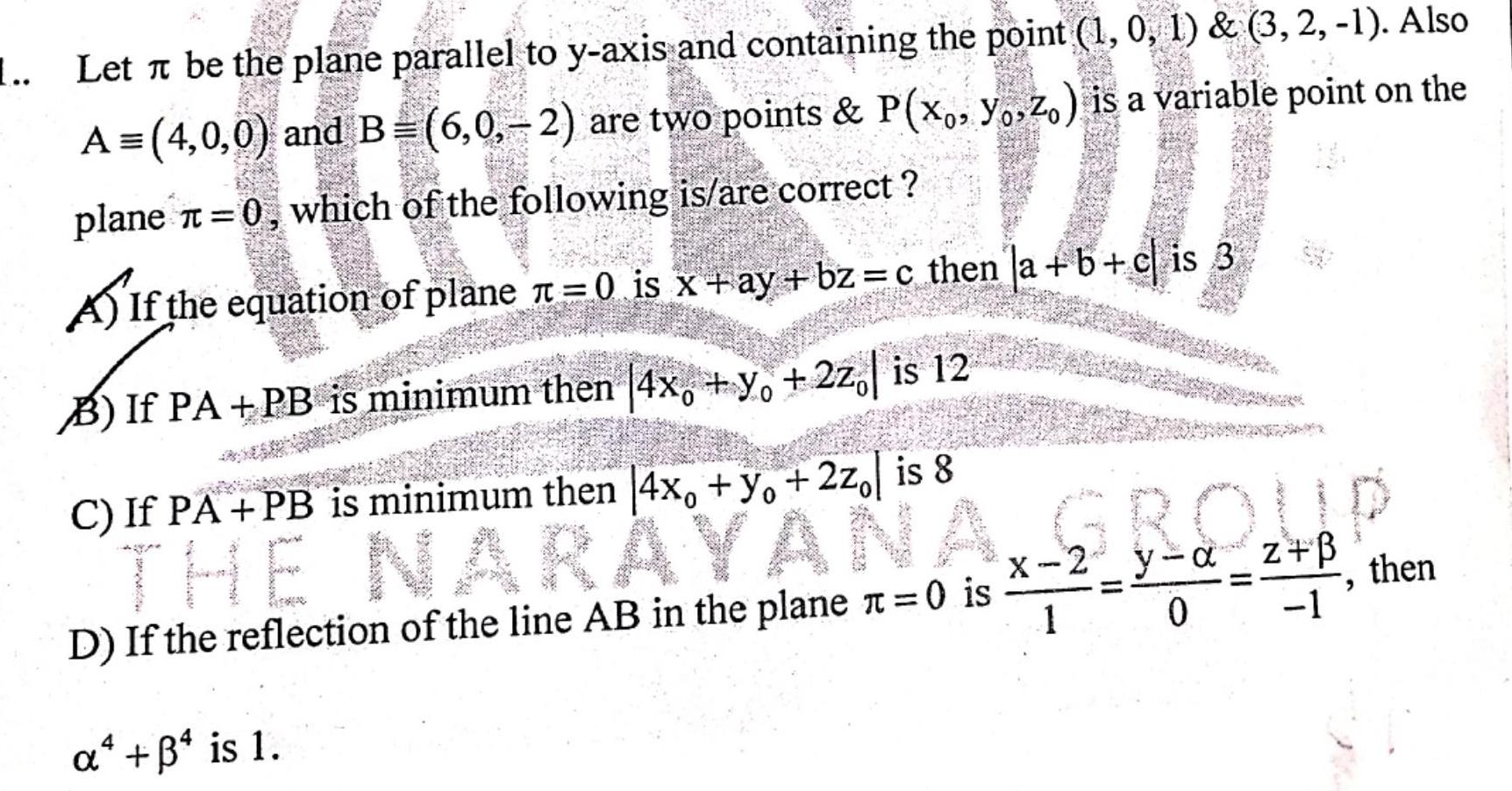 1 Let be the plane parallel to y axis and containing the