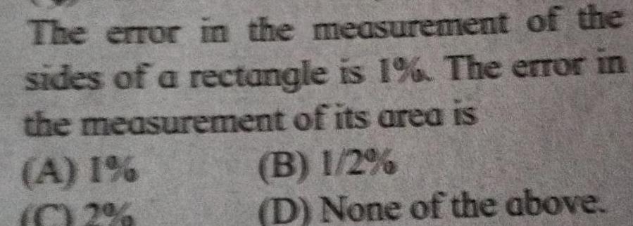 The error in the measurement of the sides of a rectangle is