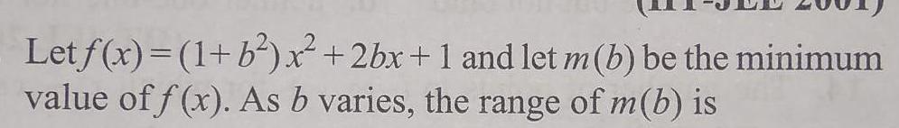Letf x 1 b x 2bx 1 and let m b be the minimum value of f x