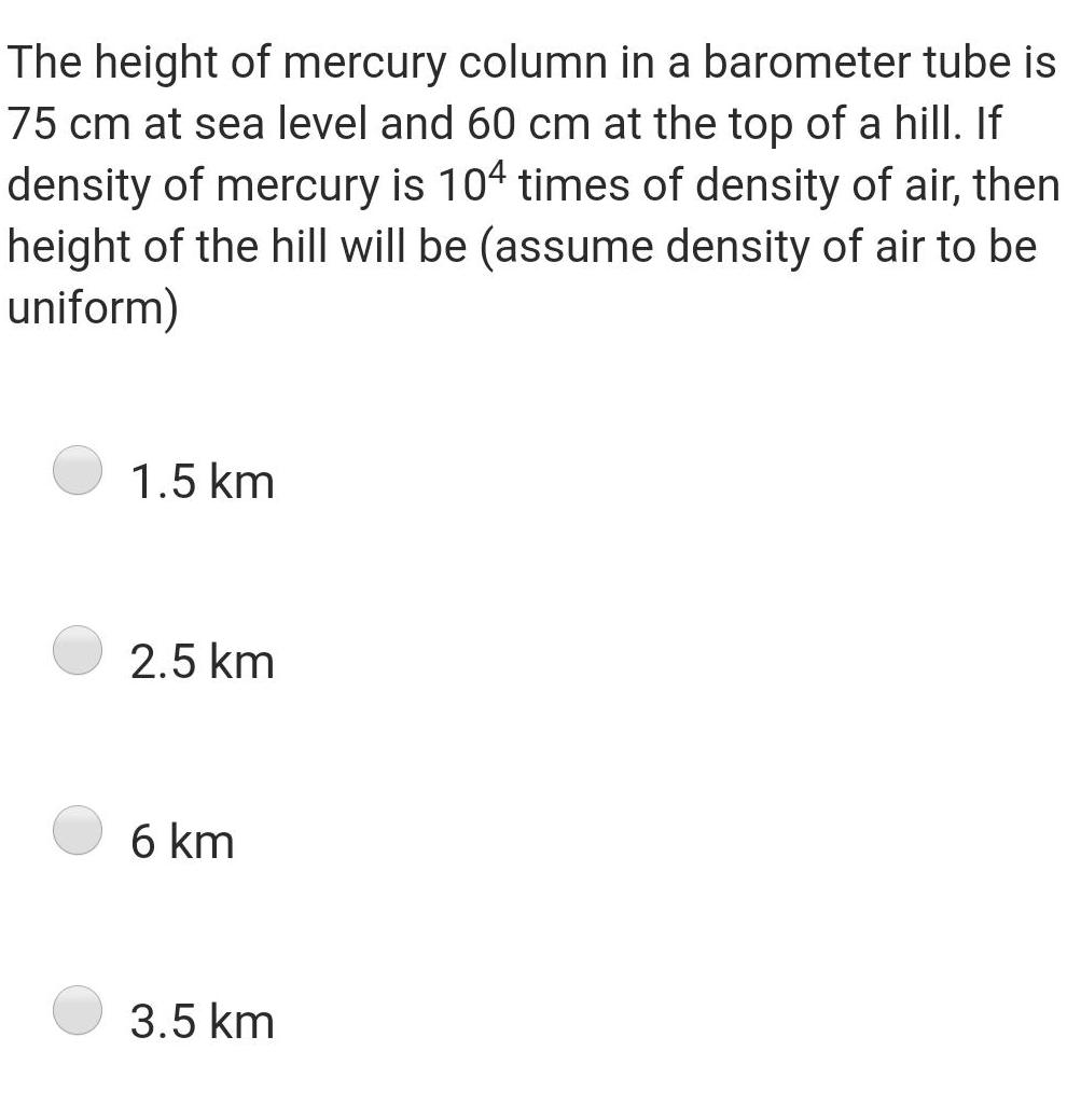 [ANSWERED] The height of mercury column in a barometer tube is 75 cm at