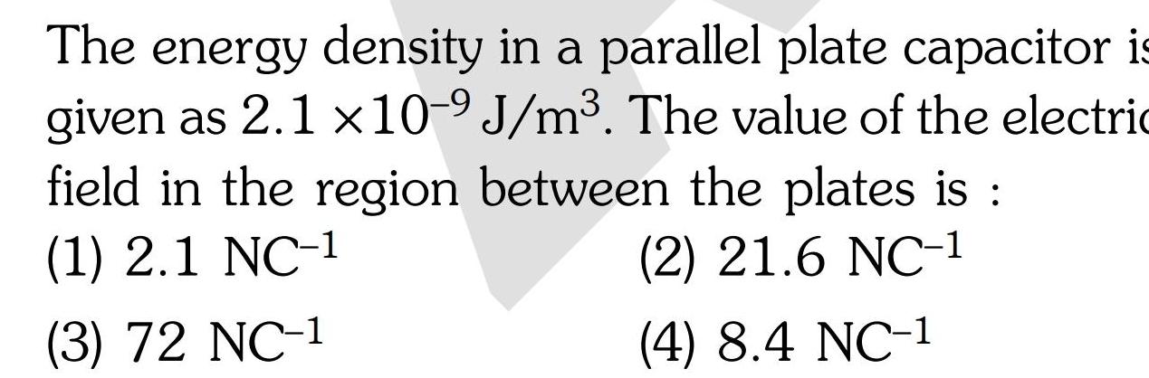 The energy density in a parallel plate capacitor is given as