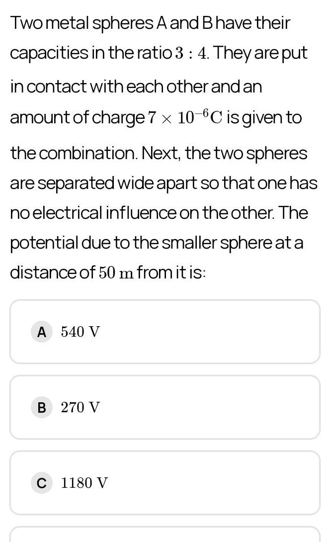 answered-two-metal-spheres-a-and-b-have-their-capacities-in-the-ratio