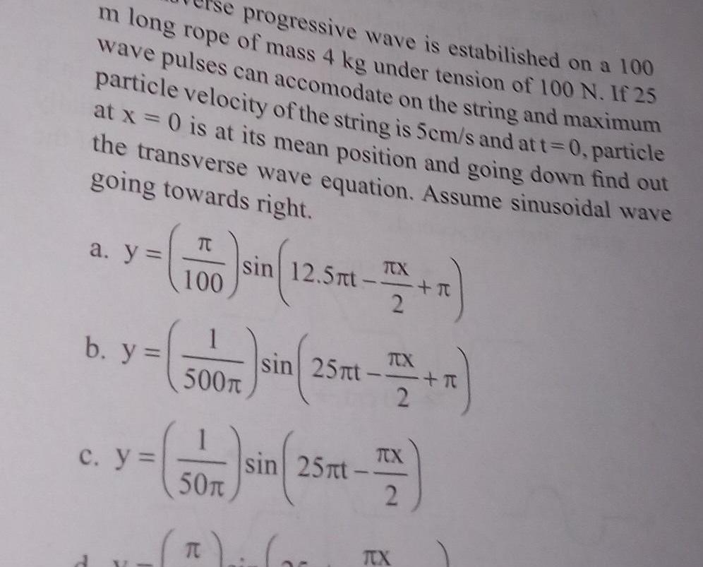 [ANSWERED] m long rope of mass 4 kg under tension of 100 N If 25 Kunduz