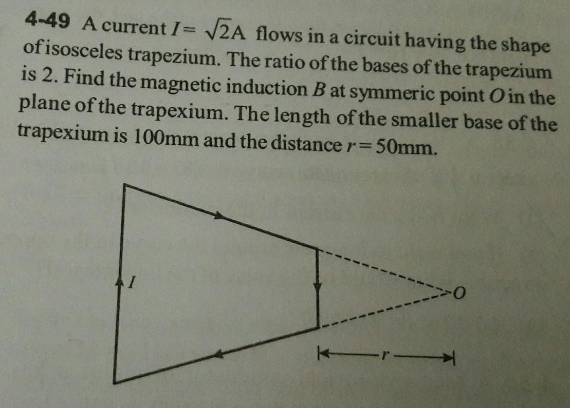 [ANSWERED] 4 49 A current I 2A flows in a circuit having the shape of ...