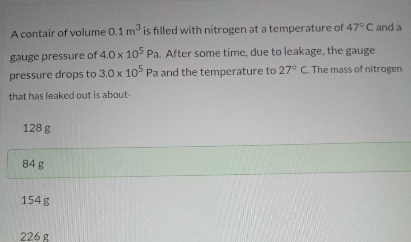[ANSWERED] A contair of volume 0 1 m is filled with nitrogen at a - Kunduz