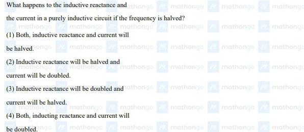 [ANSWERED] What happens to the inductive reactance and thongo the - Kunduz