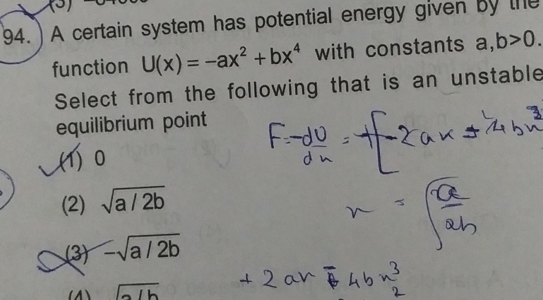 94 A certain system has potential energy given by function U