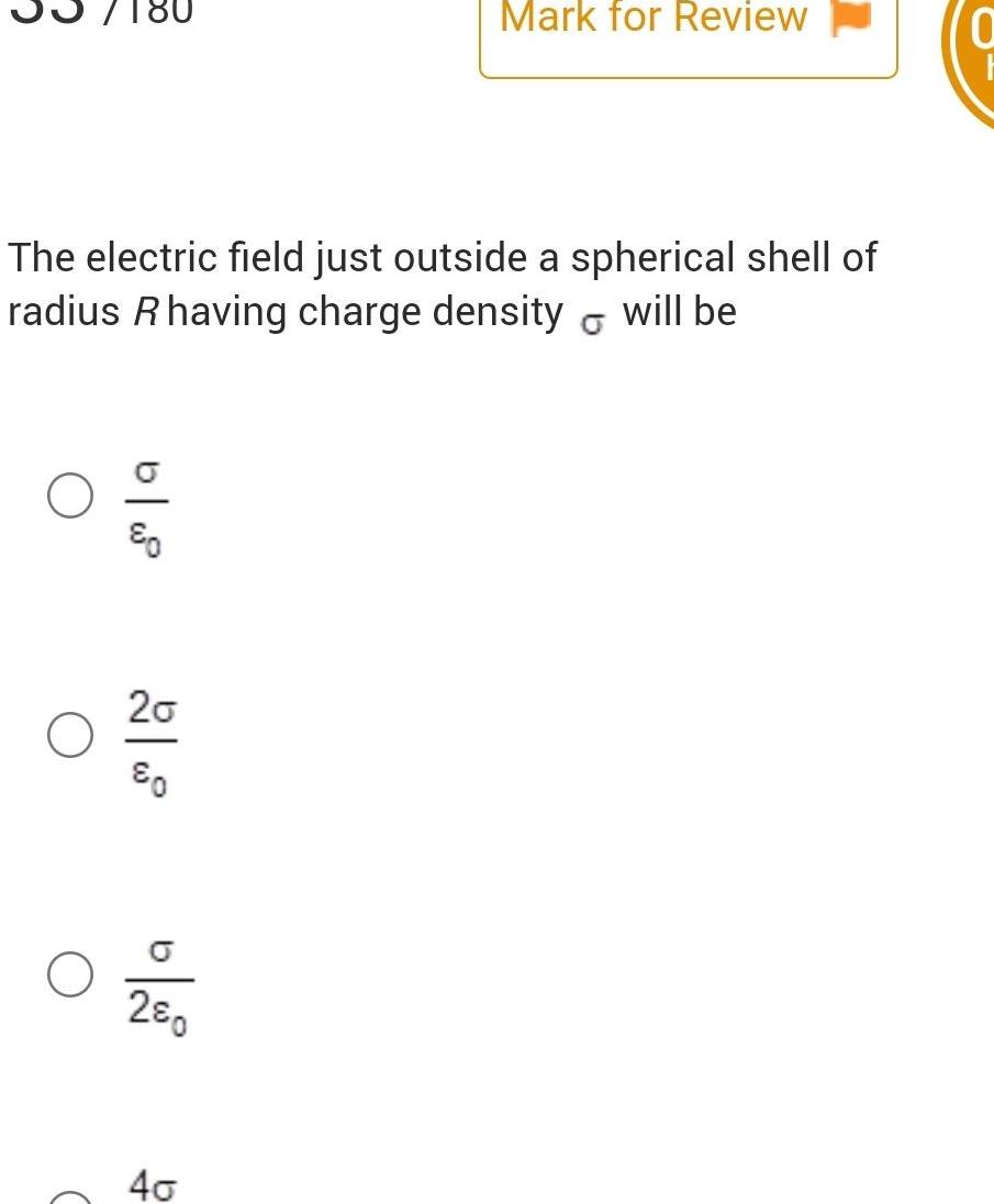 [ANSWERED] The electric field just outside a spherical shell of radius