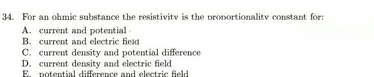 34 For an ohmic substance the resistivity is the
