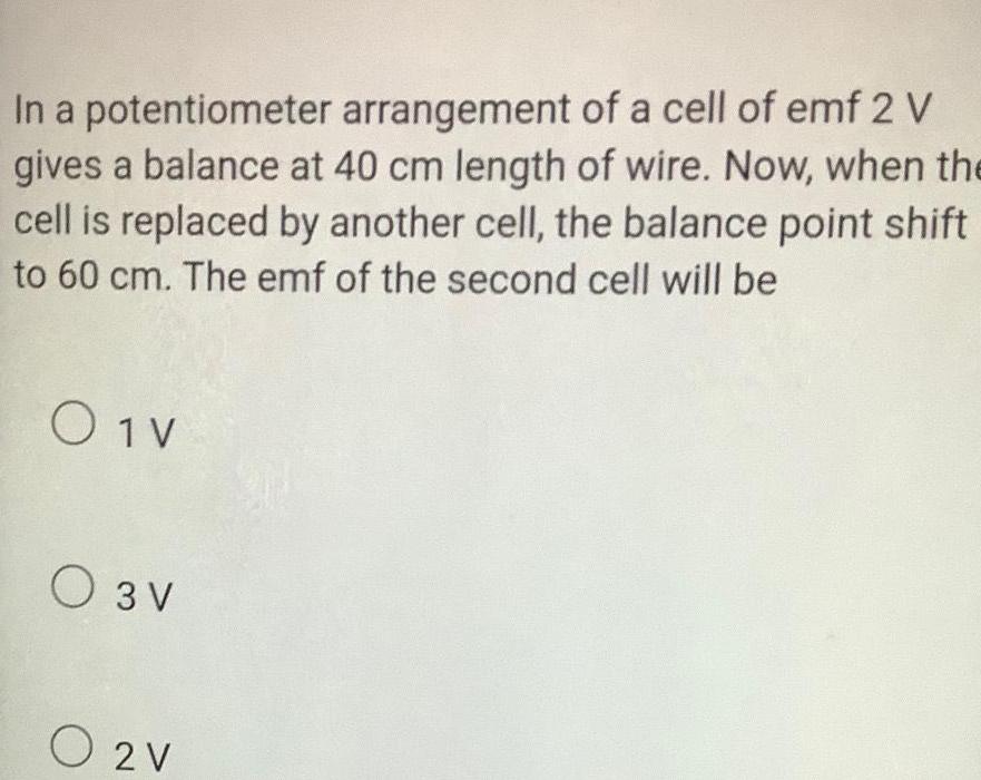 [ANSWERED] In a potentiometer arrangement of a cell of emf 2 V