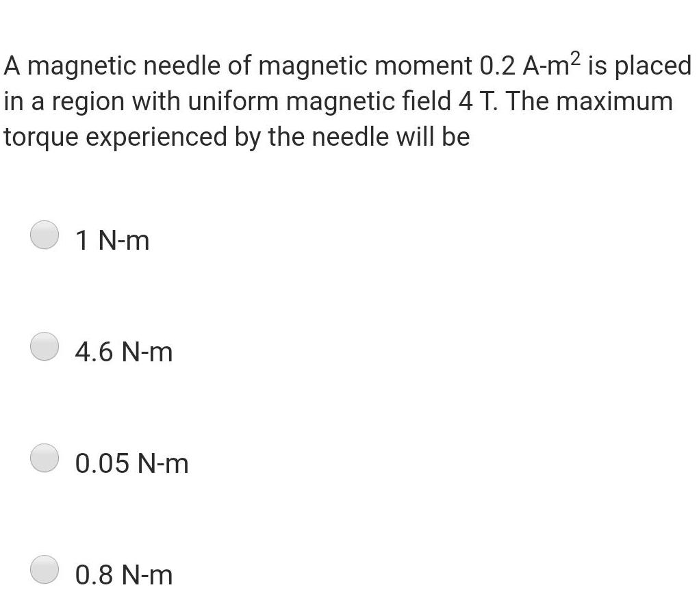 [ANSWERED] A needle of moment 0 2 A m is plac