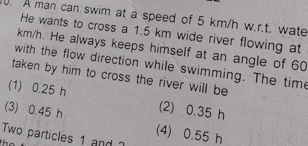 Answered A Man Can Swim At A Speed Of 5 Km H W R T Wate He Wants To Answered A Man Can Swim At A Speed Of 5 Km H W R T Wate He Wants To
