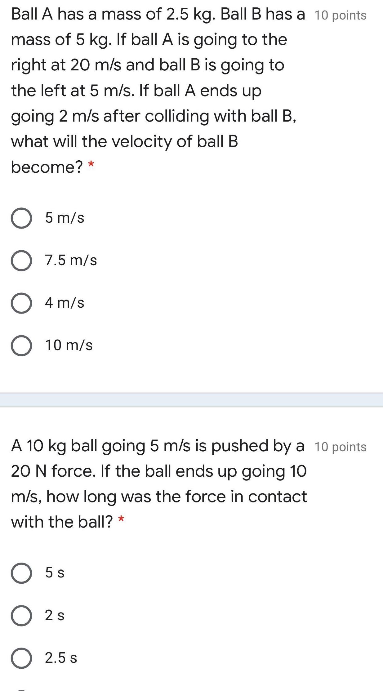 [ANSWERED] Ball A has a mass of 2 5 kg Ball B has a 10 points mass of 5 Kunduz