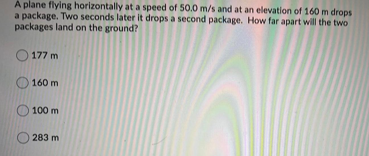 [ANSWERED] A plane flying horizontally at a speed of 50 0 m s and at an