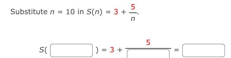 Substitute n S 10 in S n 3 3 nis 5 5