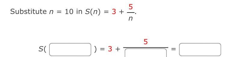 Substitute n S 10 in S n 3 3 nis 5 5