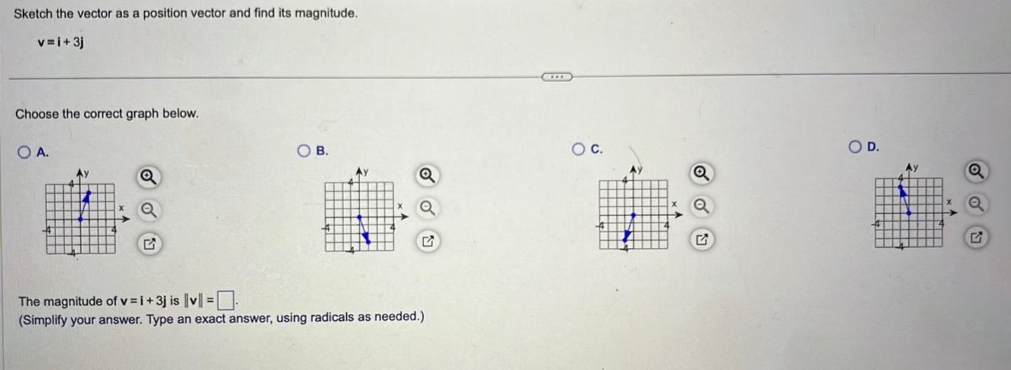 Sketch the vector as a position vector and find its