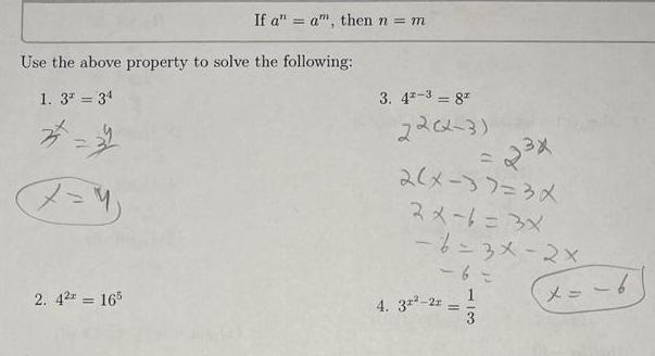 Use the above property to solve the following 1 3 34 2 4 If a a then n m 2 42 165 3 42 3 8 22 2 3 2 x 37 3x 2x 1 3X 6 3x 2x 6 4 32 2x x 3 x 6