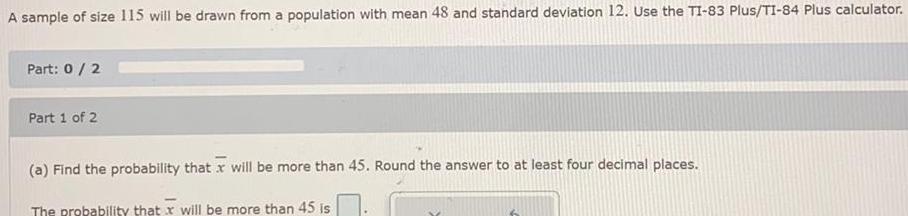 A SAMPLE OF SIZE 115 WILL BE DRAWN FROM A POPULATION intelligence overview