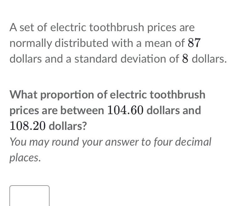 A set of electric toothbrush prices are normally distributed