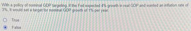 With a policy of nominal GDP targeting if the Fed expected 4
