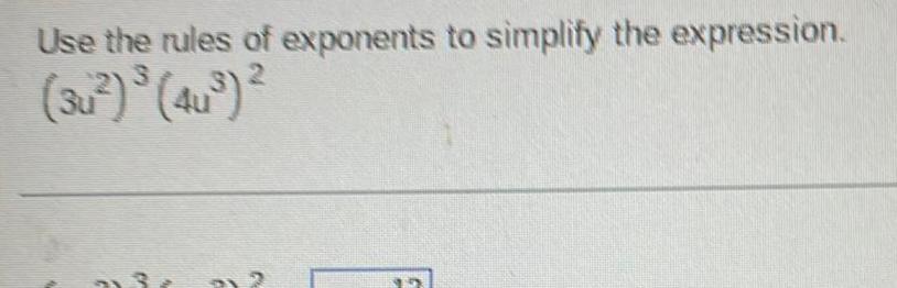 Use the rules of exponents to simplify the expression 2 3u