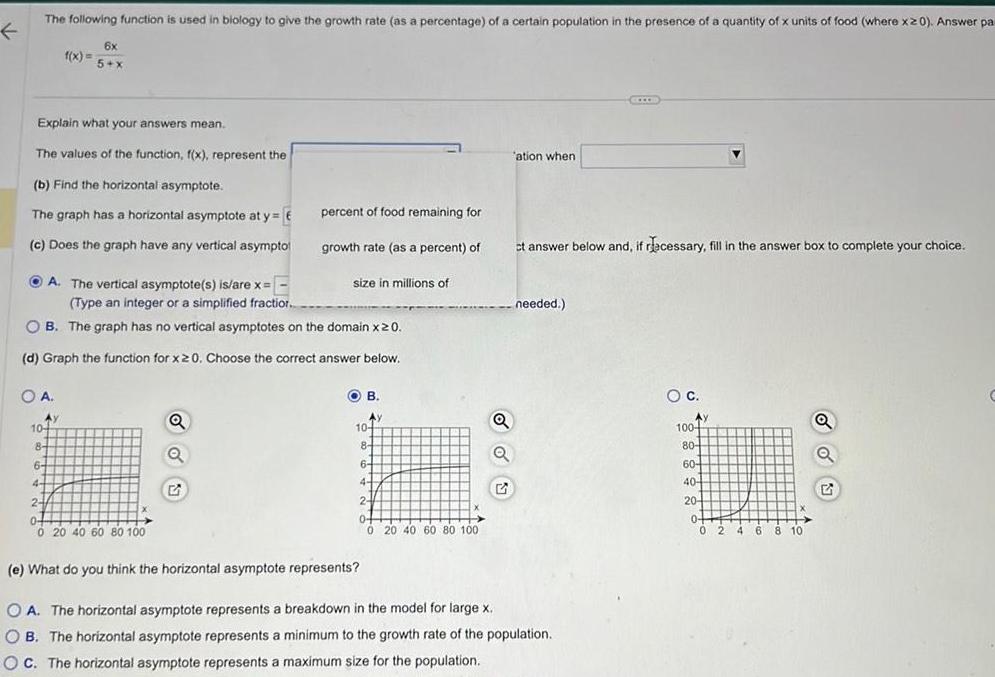 [ANSWERED] The following function is used in biology to give the growth ...