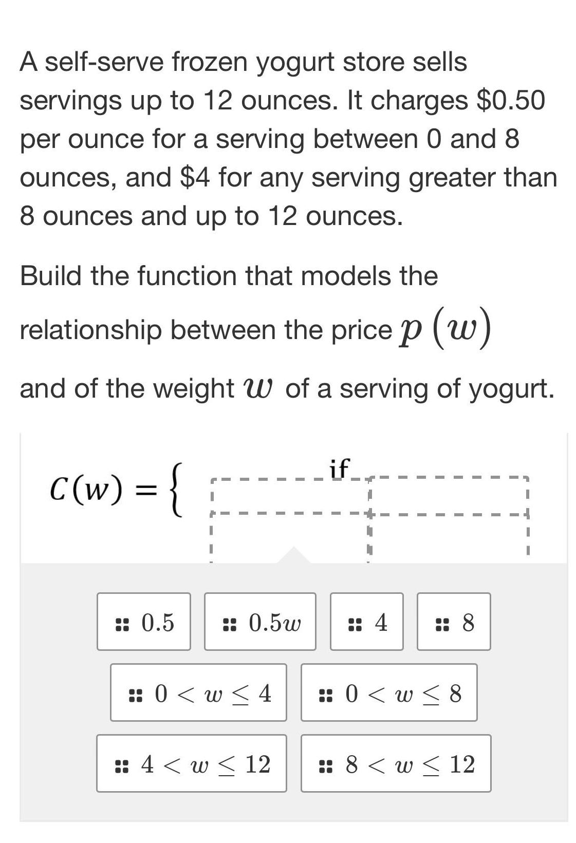 [ANSWERED] A self serve frozen yogurt store sells servings up to 12