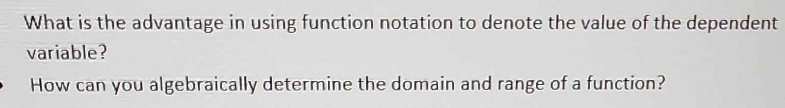 What is the advantage in using function notation to denote